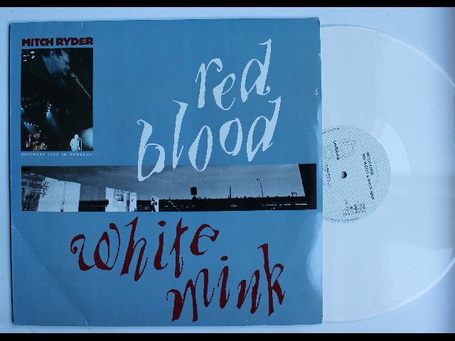 Mitch Ryder Red Blood, White Mink GER 2LP 1988 White Vinyl Blues Rock